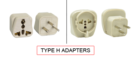 TYPE H Adapters are used in the following Countries:
<br>
Primary Country known for using TYPE H adapters is Israel.
<br>Additional Countries that use TYPE H adapters is Gaza Strip.

<br><font color="yellow">*</font> Additional Type H Electrical Devices:

<br><font color="yellow">*</font> <a href="https://internationalconfig.com/icc6.asp?item=TYPE-H-PLUGS" style="text-decoration: none">Type H Plugs</a>

<br><font color="yellow">*</font> <a href="https://internationalconfig.com/icc6.asp?item=TYPE-H-CONNECTORS" style="text-decoration: none">Type H Connectors</a> 

<br><font color="yellow">*</font> <a href="https://internationalconfig.com/icc6.asp?item=TYPE-H-OUTLETS" style="text-decoration: none">Type H Outlets</a> 

<br><font color="yellow">*</font> <a href="https://internationalconfig.com/icc6.asp?item=TYPE-H-POWER-CORDS" style="text-decoration: none">Type H Power Cords</a> 


<br><font color="yellow">*</font> <a href="https://internationalconfig.com/icc6.asp?item=TYPE-K-POWER-STRIPS" style="text-decoration: none">Type H Power Strips</a>

<br><font color="yellow">*</font> <a href="https://internationalconfig.com/worldwide-electrical-devices-selector-and-electrical-configuration-chart.asp" style="text-decoration: none">Worldwide Selector. All Countries by TYPE.</a>

<br>View examples of TYPE H adapters below.